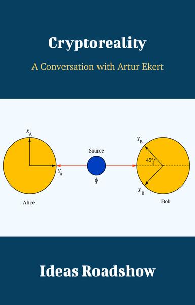 Cryptoreality: A Conversation with Artur Ekert cover for Cryptoreality: A Conversation with Artur Ekert