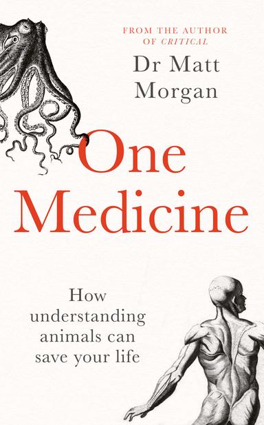 One Medicine: How Understanding Animals Can Save Our Lives cover for One Medicine: How Understanding Animals Can Save Our Lives
