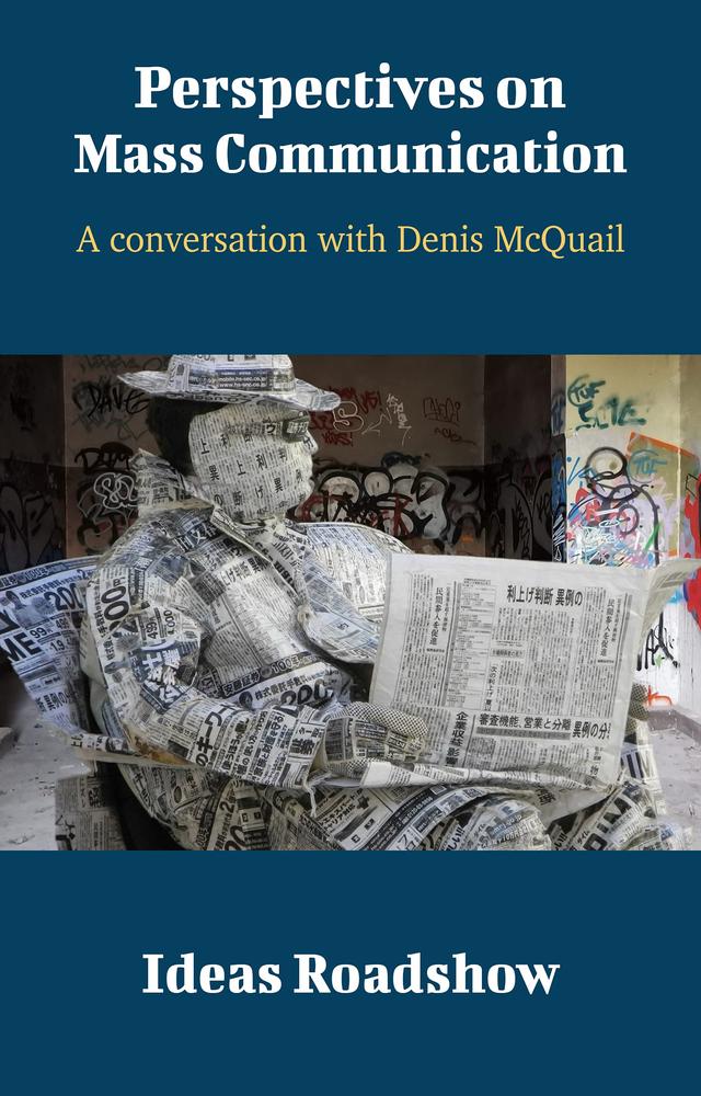 Perspectives on Mass Communication: A Conversation with Denis McQuail cover for Perspectives on Mass Communication: A Conversation with Denis McQuail