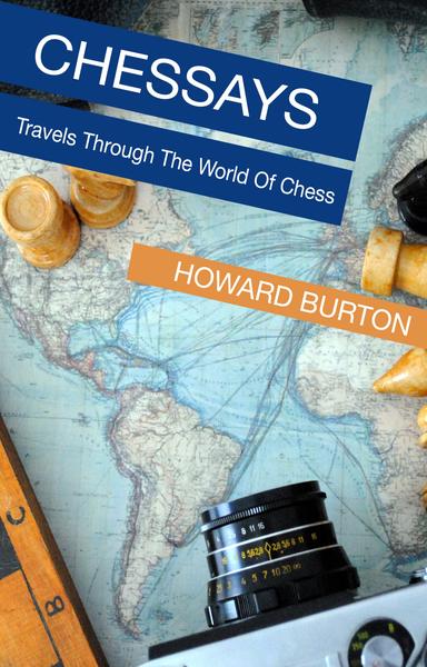 Chessays: Travels Through The World Of Chess cover for Chessays: Travels Through The World Of Chess