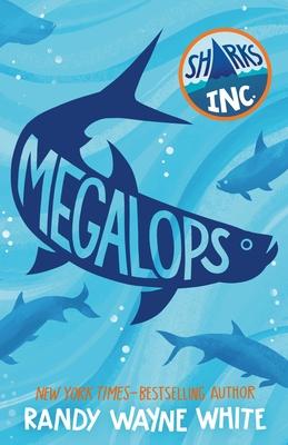 Megalops: A Sharks Incorporated Novel cover for Megalops: A Sharks Incorporated Novel